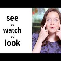 English In 1 Minute See Vs Watch Vs Look English In A
