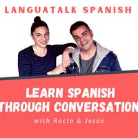LanguaTalk Spanish: Learn Spanish Through Conversation, S